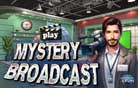 Mystery Broadcast