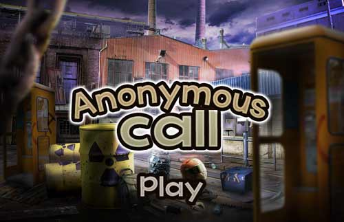 Anonymous Call At