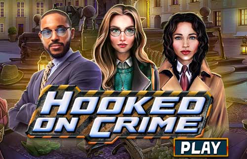 Hooked on Crime