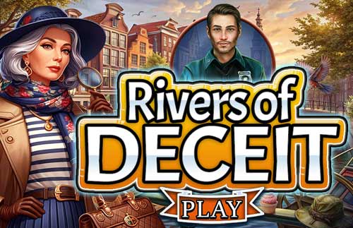 Rivers of Deceit