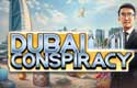 Dubai Conspiracy