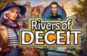 Rivers of Deceit